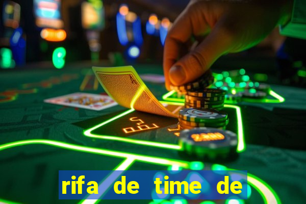 rifa de time de futebol qual sai mais